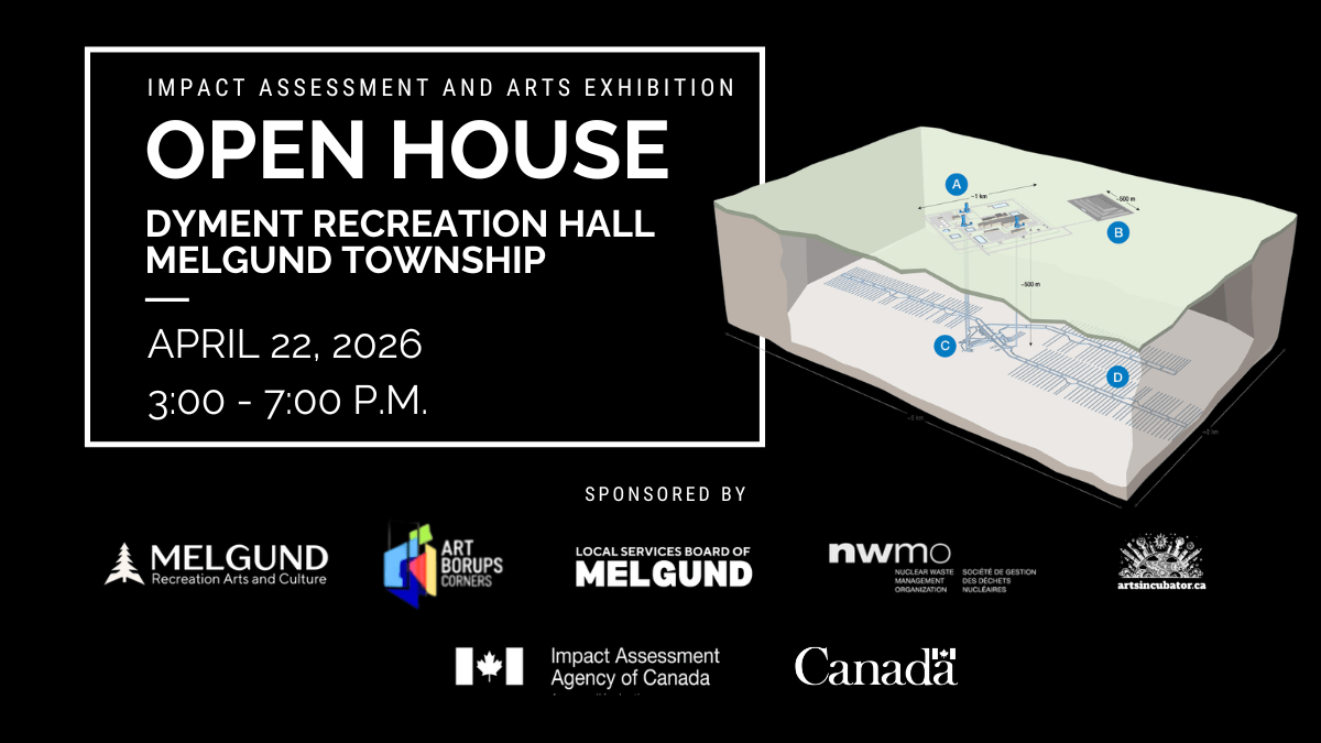 On April 22, 2026, the Impact Assessment Agency of Canada (IAAC) will host a public Open House on the Nuclear Waste Management Organization (NWMO) Deep Geological Repository (DGR) for Canada’s Used Nuclear Fuel Project. Taking place from 3:00 to 7:00 p.m. at the Dyment Recreation Hall, the session will include a short presentation followed by a drop-in open house where residents can explore materials, ask questions, and speak directly with IAAC staff about the federal impact assessment process in an accessible, community-focused setting.